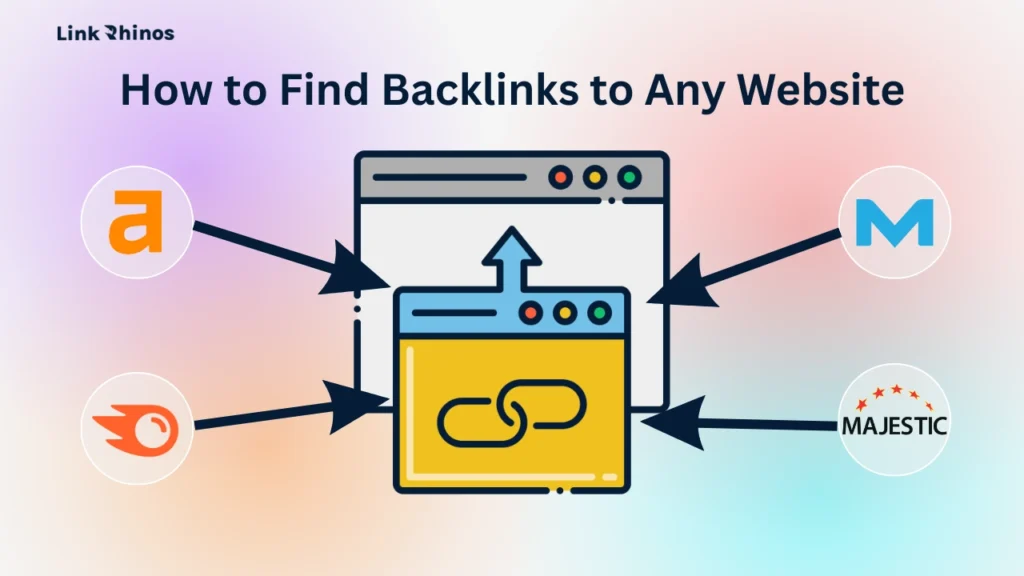 How to Find Backlinks to Any Website